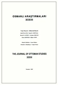 Osmanlı Araştırmaları 33 - The Journal of Ottoman Studies 33 (Prof. Dr. Muammer Kemal Özergin Hatıra Sayısı - I)