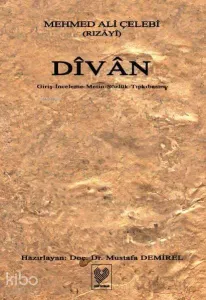 Dîvân; Giriş - İnceleme - Metin - Sözlük - Tıpkıbasım