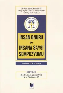 İnsan Onuru ve İnsana Saygı Sempozyumu