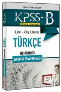 KPSS-B Lise Ön Lisans Türkçe Açıklamalı Soru Bankası