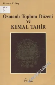 Osmanlı Toplum Düzeni ve Kemal Tahir -        1987