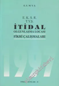 E. K. S. R. / T. Y. Ş. İtidal Olgunlaşma Locası Fikri Çalışmaları 1997 -        1997