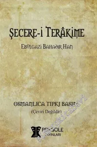 OSMANLICA Şecere-i Terakime (Tıpkıbasım) -