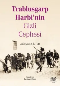 Trablusgarp Harbi’nin Gizli Cephesi