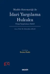 Madde Sistematiği ile İdari Yargılama Hukuku