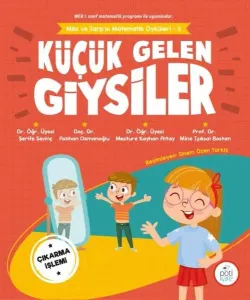Küçük Gelen Giysiler ;Mila ve Sarp'ın Matematik Öyküleri - 3
