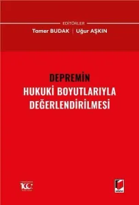 Depremin Hukuki Boyutlarıyla Değerlendirilmesi
