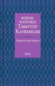Kur'an Kaynaklı Tasavvuf Kavramları