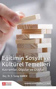 Eğitimin Sosyal ve Kültürel Temelleri; Kavramlar, Olgular ve Olaylar