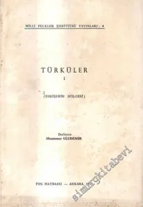 Türküler 1: Eskişehir Bölgesi -