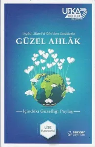 Güzel Ahlak Lise Kategorisi İhyau Ulumi'd-Din'den Kesitler