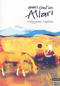 Sarı Göl'ün Atları