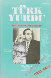 Türk Yurdu Dergisi: Alparslan Türkeş Özel Sayısı - Sayı: 118  17    Haziran