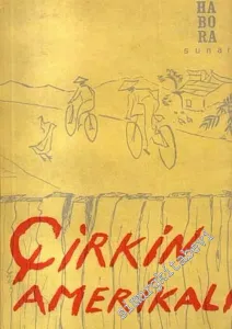 Çirkin Amerikalılar -        2006