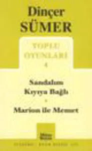 Toplu Oyunları 4 ( Sandalım Kıyıya Bağlı - Marion ile Memet )