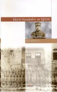 Kâzım Karabekir ve Eğitim