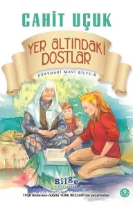 Yer Altındaki Dostlar - Uzaydaki Mavi Bilye 6