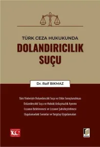 Türk Ceza Hukukunda Dolandırıcılık Suçu