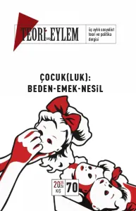 Teori ve Eylem Dergisi Sayı: 70