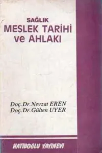 Sağlık Meslek Tarihi ve Ahlakı