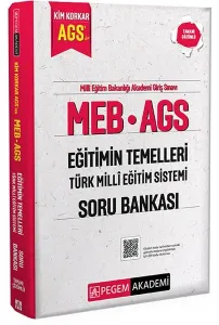 Pegem Yayınları MEB AGS Kim Korkar Eğitimin Temelleri Türk Milli Eğitim Sistemi Soru Bankası Tamamı Çözümlü