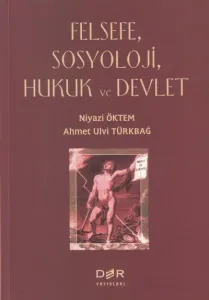 Felsefe, Sosyoloji, Hukuk ve Devlet