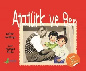 Atatürk Ve Ben