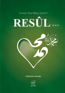 Resül (Gençler İçin Bilinç Serisi-2)