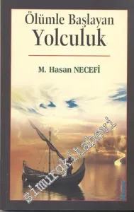 Ölümle Başlayan Yolculuk -