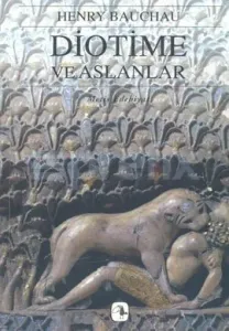 Diotime ve Aslanlar