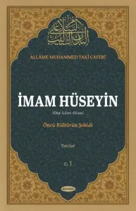 İmam Hüseyin (Ona Selam Olsun) C.1