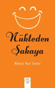 NÜKTEDEN ŞAKAYA