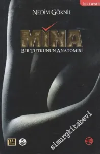 Mina: Bir Tutkunun Anatomisi -        2011