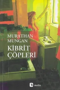 Kibrit Çöpleri