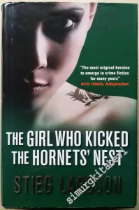 The Girl Who Kicked the Hornets' Nest - The Millennium Series, Book 3 -        2009