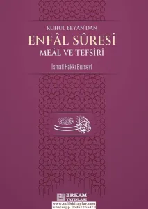 Enfal Suresi Meâl ve Tefsiri - İsmail Hakkı Bursevi