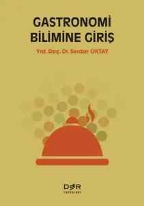 GASTRONOMİ BİLİMİNE GİRİŞ