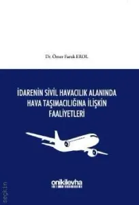 İdarenin Sivil Havacılık Alanında Hava Taşımacılığına İlişkin Faaliyetleri