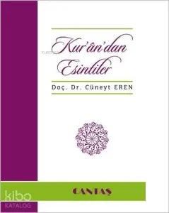 Kur'an'dan Esintiler