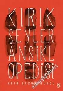 Kırık Şeyler Ansiklopedisi -         2017