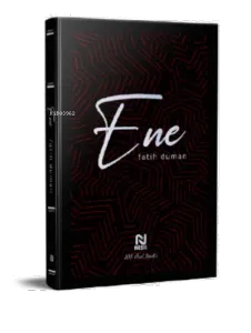 Ene;Sus Ey Nefsim!