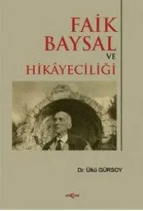 Faik Baysal ve Hikâyeciliği