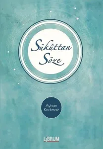 Sükuttan Söze Sükuttan Söze