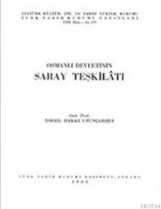 Osmanlı Devletinin Saray Teşkilatı