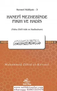 Hanefî Mezhebinde Fıkıh ve Hadis