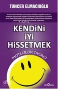 Kendini İyi Hissetmek