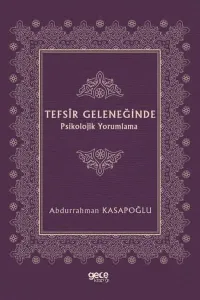 Tefsir Geleneğinde Psikolojik Yorumlama