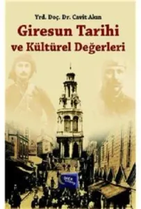 Giresun Tarihi ve Kültürel Değerleri