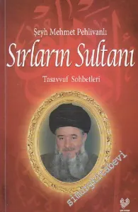 Sırların Sultanı: Tasavvuf Sohbetleri 1 -        2013