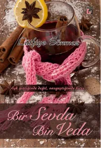 Bir Sevda Bin Veda Bir Sevda Bin Veda